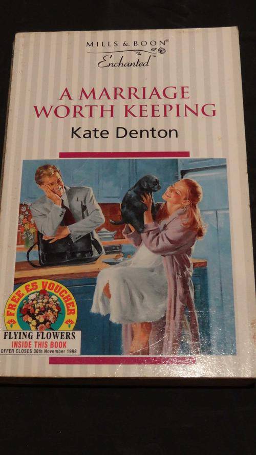 Mills & Boon Enchanted: A Marriage Worth Keeping - Kate Denton