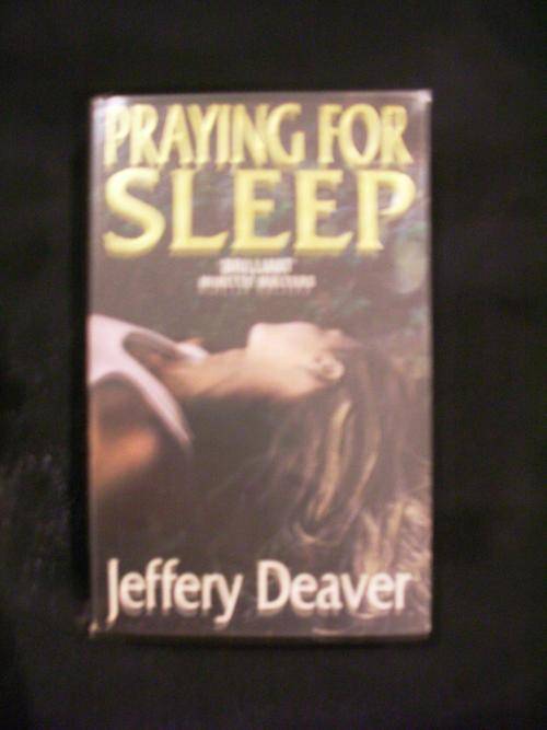 Praying For Sleep by Jeffery Deaver