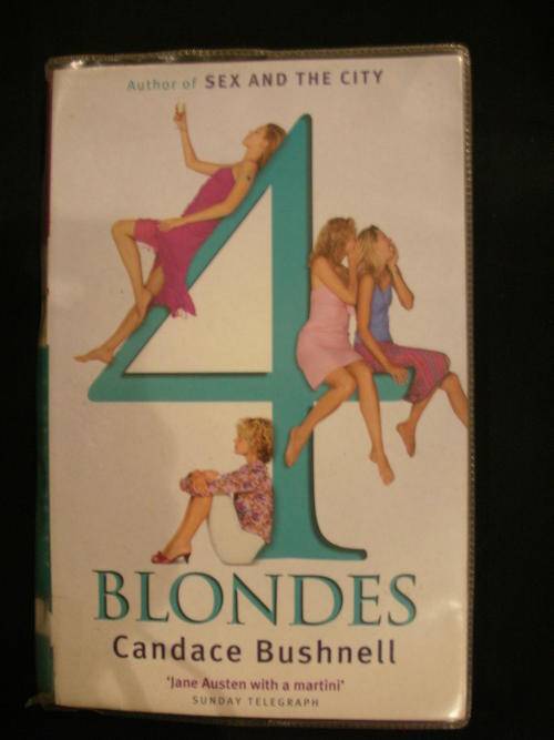 4 Blondes - Candace Bushnell