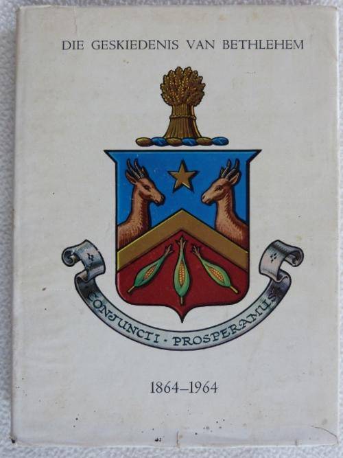 Die Geskiedenis van Bethlehem 1864 - 1964