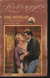 (B1) The Dreamweavers: Gambling Lady by Gail Douglas - Loveswept Romance No. 361