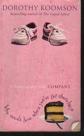 (B13) DOROTHY KOOMSON - Who needs Love when You've got Chocolate?