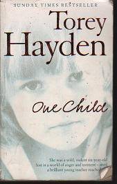 TOREY HAYDEN - One Child