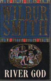 (B15) River God by Wilbur Smith