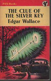 (B14) The Clue of the Silver Key by Edgar Wallace