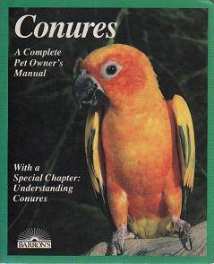 (B18oa) Conures, A Complete Pet Owner's Manual by Matthew M. Vriends PhD