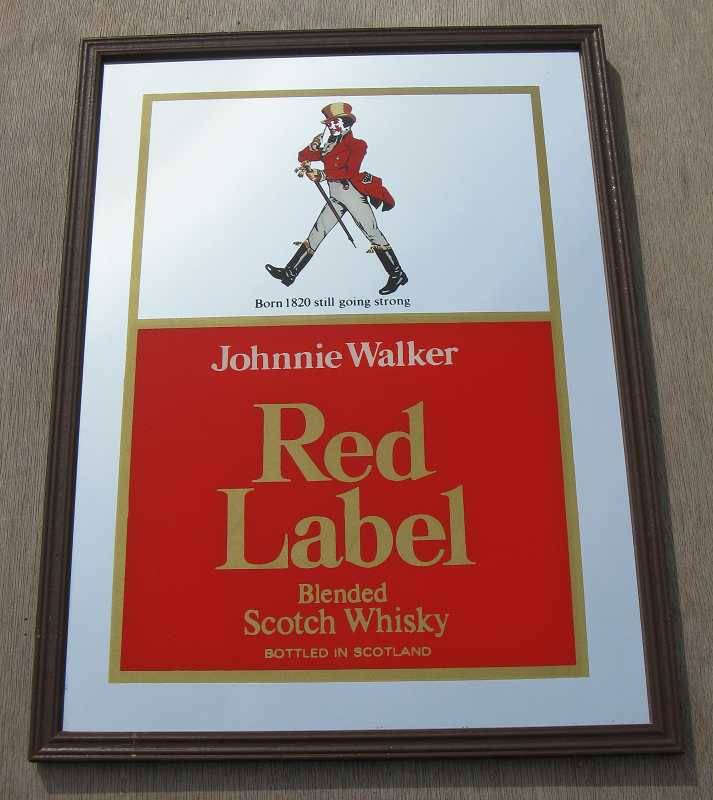 BORN 1820 STILL GOING STRONG - JOHNNIE WALKER RED LABEL BLENDED SCOTCH WHISKY MIRROR.