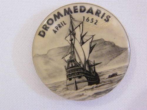 Van Riebeeck Festival - DROMMEDARIS - April 1652 Badge - as per photo