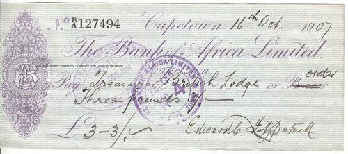 Bank of Africa 1907 Cheque to British Lodge (Masonic) for amount of 3 pounds 3 shilling -as per scan