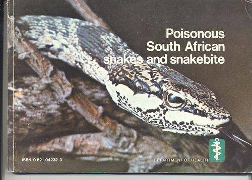 Poisonous South African Snakes and Snakebite