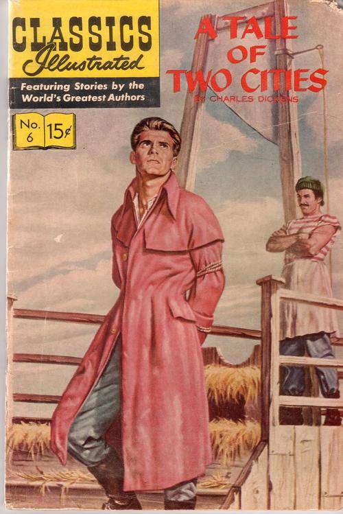 CLASSICS ILLUSTRATED: No.6 VINTAGE  'A TALE OF TWO CITIES' by CHARLES DICKENS