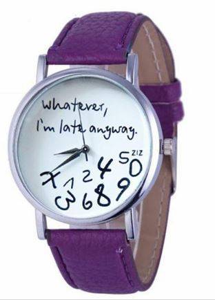 Women PU Leather Watch Wathever I am Late Anyway Letter Watches