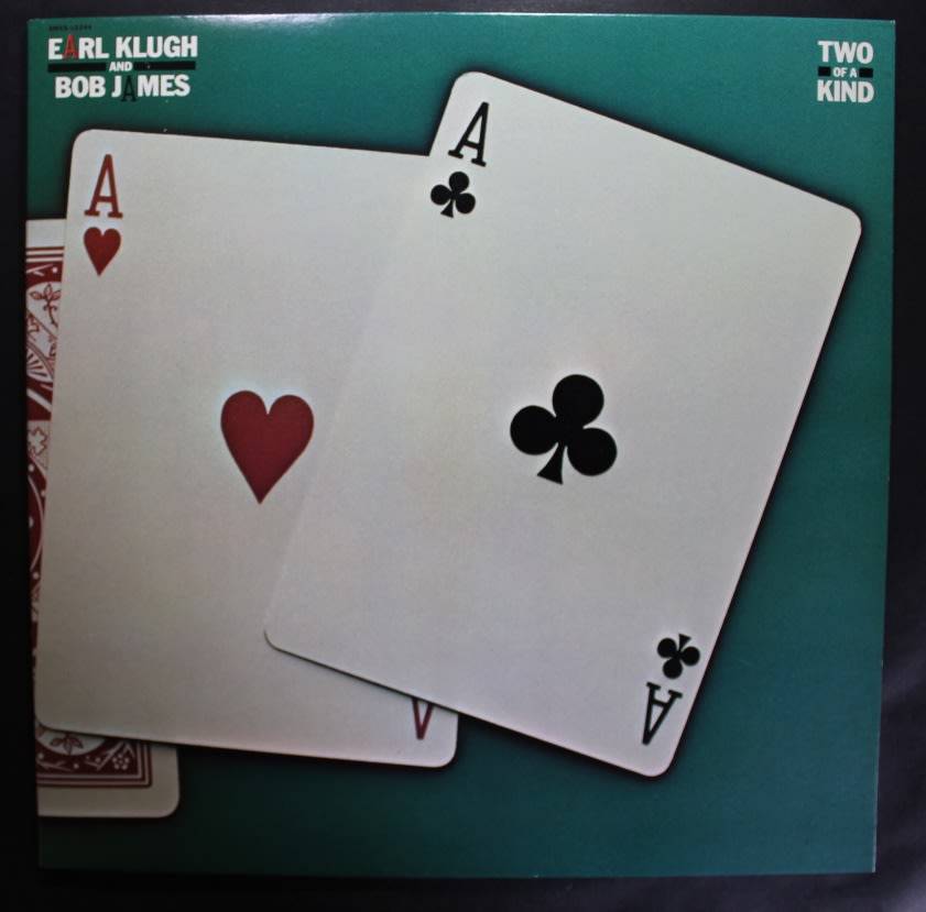 Earl Klugh and Bob JamesTwo Of A Kind LP