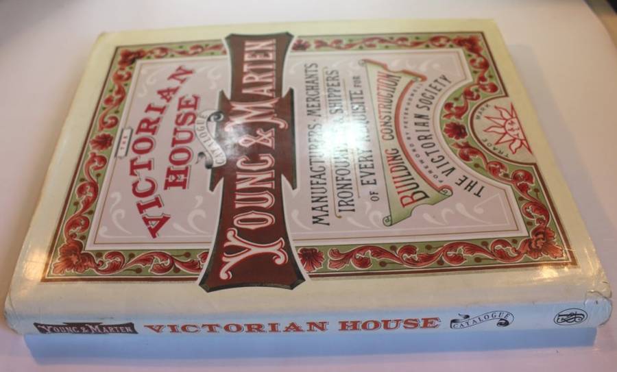 The Victorian House Catalogue Young and Marten Victorian Society Hardcover Book