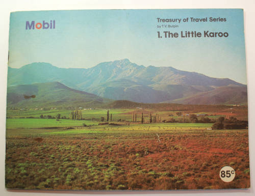 Mobil Treasury Of Travels #1 The Little Karoo by TV Bulpin Booklet.