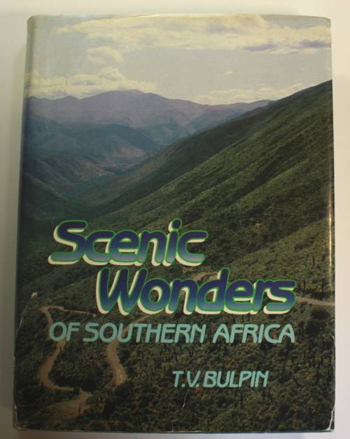 Scenic Wonders Of Southern Africa by TV Bulpin Hardcover Book