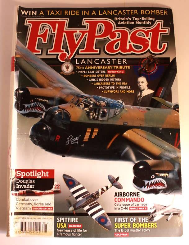 Flypast Aviation Heritage `Lancaster 75th Anniversary Tribute` Magazine UK January 2016