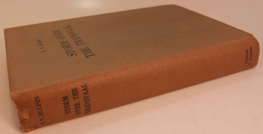 Storm Over The Transvaal by T V Bulpin, First Edition Hardcover Book