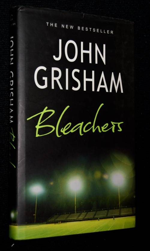 BLEACHERS BY JOHN GRISHAM