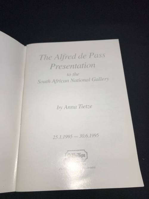 THE ALFRED DE PASS PRESENTATION TO THE SOUTH AFRICAN NATIONAL GALLERY BY ANNA TIETZE