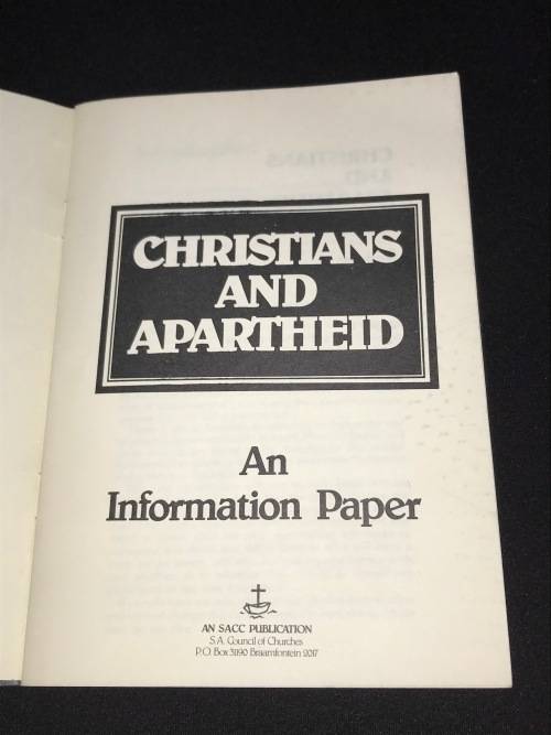 CHRISTIANS AND APARTHEID AN INFORMATION PAPER