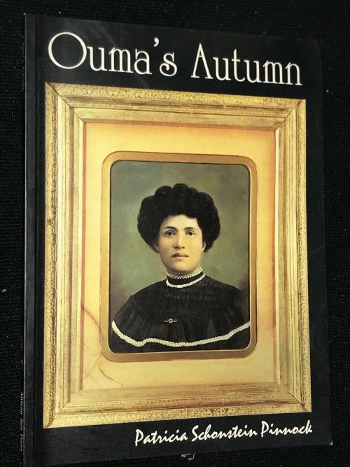 OUMA`S AUTUMN PATRICIA SCHONSTEIN PINNOCK