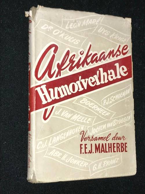 AFRIKAANSE HUMOR VERHALE DEUR DR. F.E.J. MALHERBE 1951