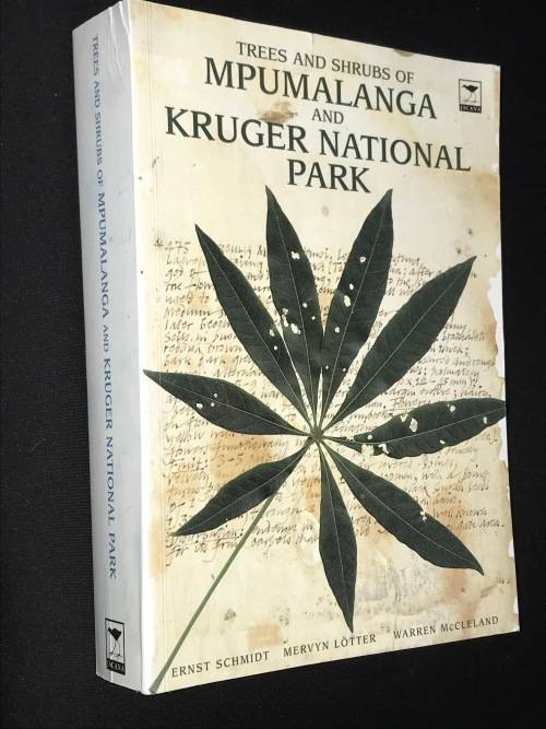 TREES AND SHRUBS OF MPUMALANGA AND KRUGER NATIONAL PARK