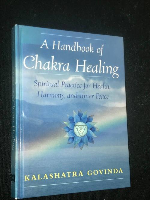 A HANDBOOK OF CHAKRA HEALING SPIRITUAL PRACTICE FOR HEALTH,HARMONY AND INNER PEACE - K GOVINDA