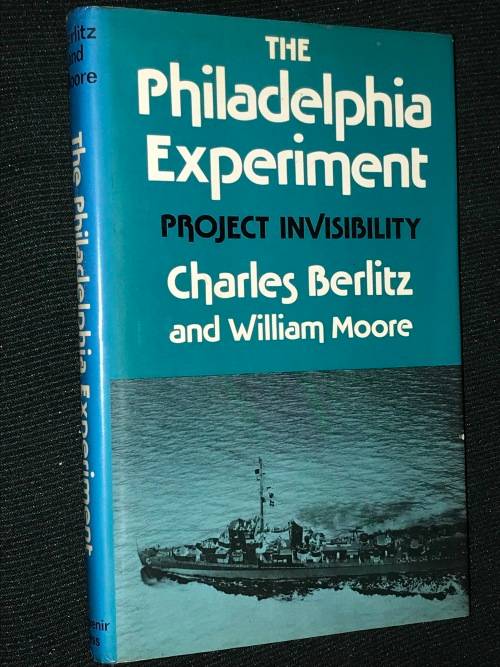 THE PHILADELPHIA EXPERIMENT PROJECT INVISIBILITY BY CHARLES BERLITZ AND WILLIAM MOORE