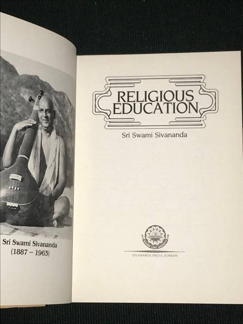 RELIGIOUS EDUCATION BY SRI SWAMI SIVANANDA  - DIVINE LIFE SOCIETY DURBAN