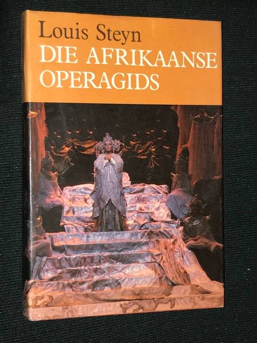 DIE AFRIKAANSE OPERAGIDS DEUR LOUIS STEYN