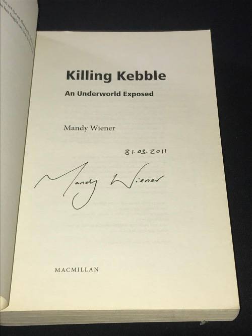 KILLING KEBBLE AN UNDERWORLD EXPOSED BY MANDY WIENER SIGNED