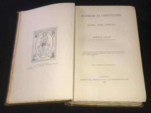 BUDDHISM IN CHRISTENDOM OR JESUS THE ESSENE BY ARTHUR LILLIE 1887