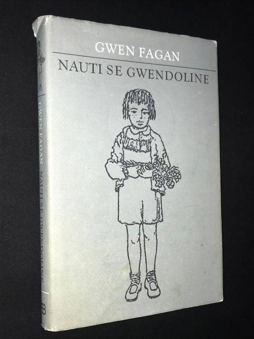 NAUTI SE GWENDOLINE BY GWEN FAGAN INSCRIBED BY AUTHOR