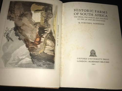 HISTORIC FARMS OF SOUTH AFRICA BY DOROTHEA FAIRBRIDGE 1931