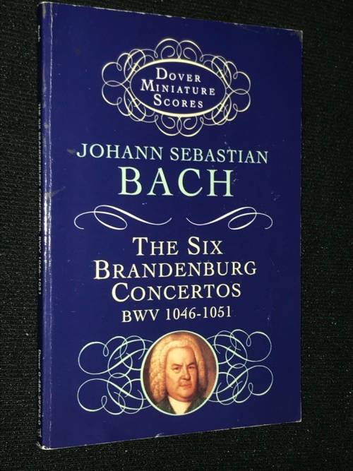 JOHANN SEBASTIAN BACH THE SIX BRANDENBURG CONCERTOS BWV 1046 - 1051 DOVER MINIATURE SCORES