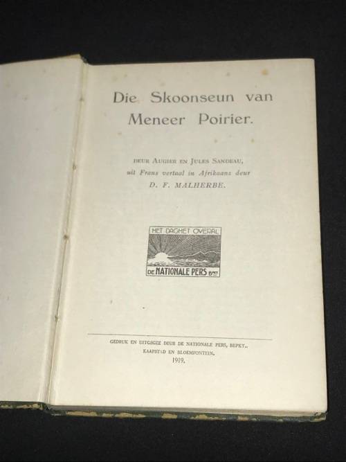 DIE SKOONSEUN VAN MENEER POIRER UIT FRANS VERTAAL IN AFRIKAANS DEUR D.F. MALHERBE 1919