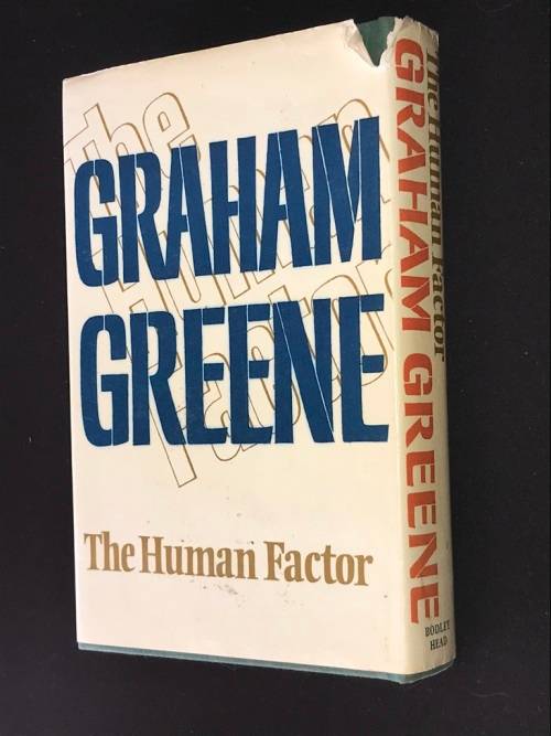 THE HUMAN FACTOR BY GRAHAM GREENE