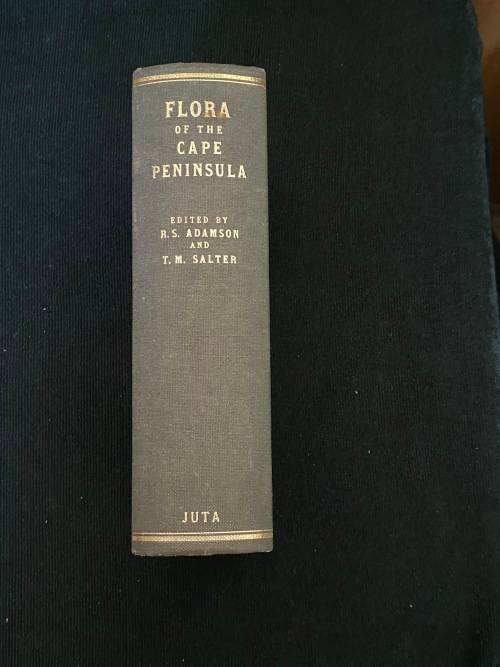 FLORA OF THE CAPE PENINSULA EDITED BY R.S. ADAMSON & T.M. SALTER