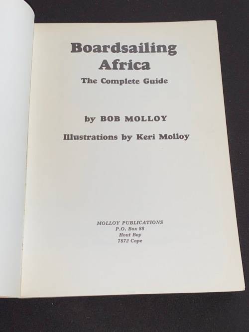BOARDSAILING AFRICA THE COMPLETE GUIDE BY BOB MOLLOY