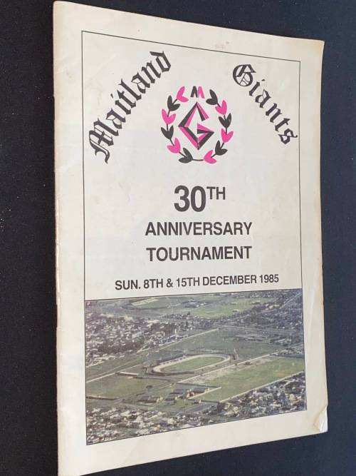 MAITLAND GIANTS 30TH ANNIVERSARY TOURNAMENT DECEMBER 1985 PROGRAMME