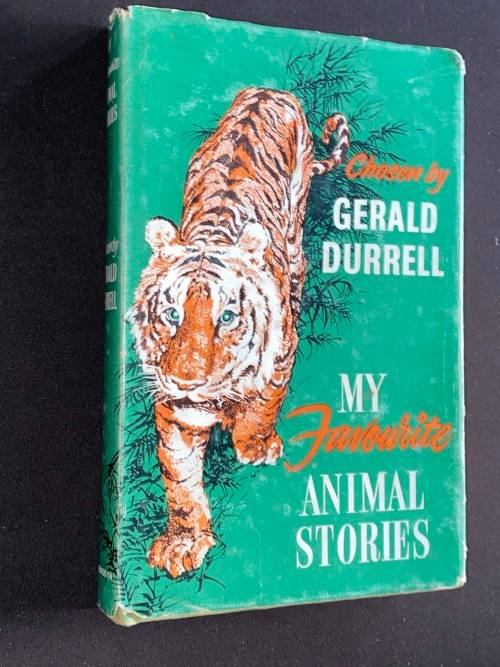 MY FAVOURITE ANIMAL STORIES CHOSEN BY GERALD DURRELL