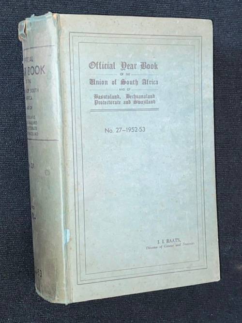 OFFICIAL YEARBOOK OF THE UNION OF SOUTH AFRICA NO 27 OF 1952 - 53
