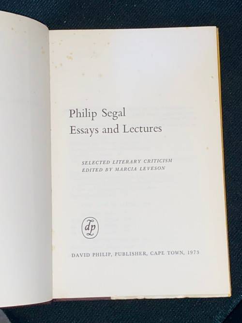 PHILIP SEGAL ESSAYS AND LECTURES EDITED BY MARCIA LEVESON