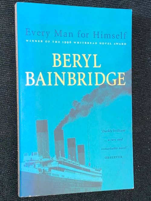 EVERY MAN FOR HIMSELF BY BERYL BAINBRIDGE