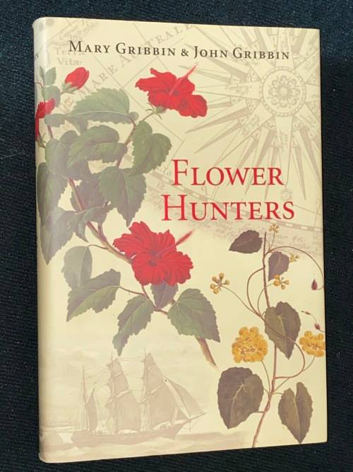 FLOWER HUNTERS BY MARY GRIBBIN & JOHN GRIBBIN