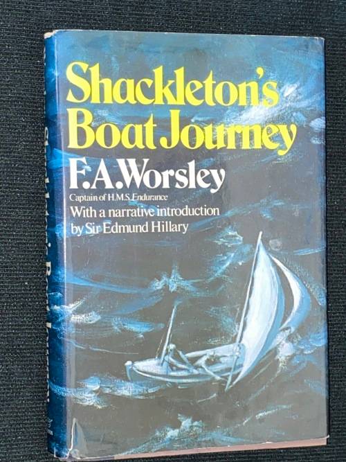 SCHACKLETON`S BOAT JOURNEY BY F.A. WORSLEY