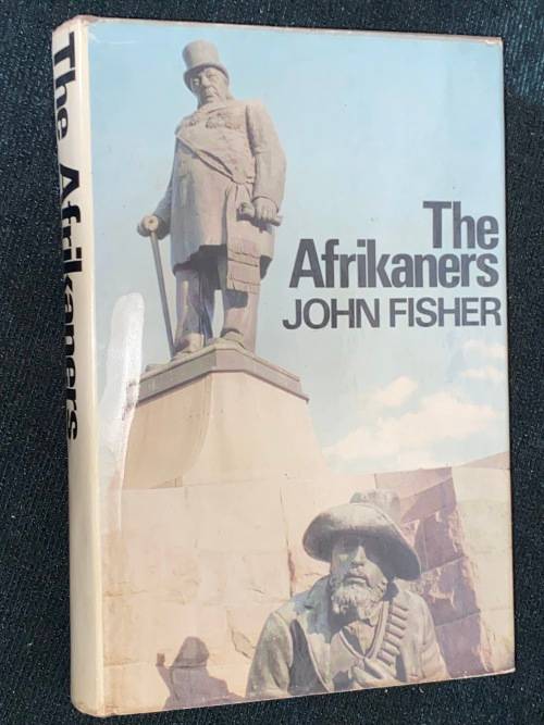 THE AFRIKANERS BY JOHN FISHER