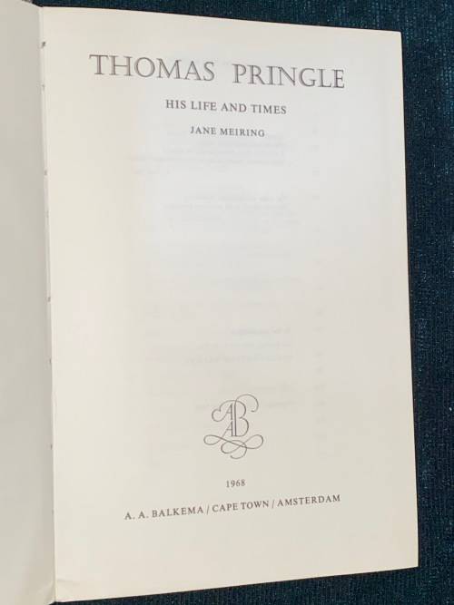 THOMAS PRINGLE HIS LIFE AND TIMES BY JANE MEIRING